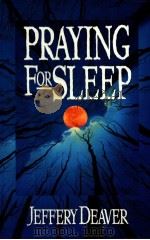 PRAYING FOR SLEEP 1994 PDF电子版封面 0670854328