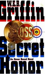 SECRET HONOR AN HONOR BOUND NOVEL 1999 PDF电子版封面 0399145680