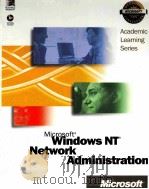 MICROSOFT WINDOWS NT NETWORK ADMINISTRATION 1998 PDF电子版封面 1572314397
