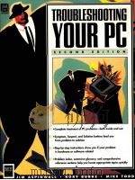 TROUBLESHOOTING YOUR PC SECOND EDITION 1994 PDF电子版封面 1558283781