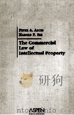 THE COMMERCIAL LAW OF INTELLECTUAL PROPERTY 1994 PDF电子版封面 0735551286