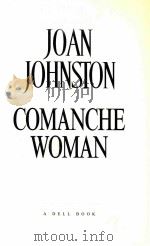 COMANCHE WOMAN 1998 PDF电子版封面 0739428071