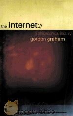 THE INTERNET A PHILOSOPHICAL INQUIRY 1999 PDF电子版封面 041519749x