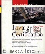 TRAINING GUIDE JAVA 2 CERTIFICATION 1999 PDF电子版封面 1562059505
