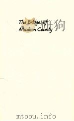 THE BRIDGES OF MADISON COUNTY 1992 PDF电子版封面 ROBERT JAMES WALLER
