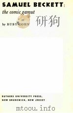 SAMUEL BECKETT THE COMIC GAMUT（1962 PDF版）