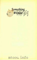 SOMETHING WICKED   1997  PDF电子版封面  1568653689   