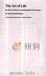 THE ART OF LIFE STUDIES IN AMERICAN AUTOBIOGRAPHICAL LITERATURE（1971 PDF版）