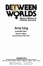 BETWEEN WORLDS WOMEN WRITERS OF CHINESE ANCESTRY（1990 PDF版）