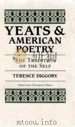 YEATS & AMERICAN POETRY THE TRADITION OF THE SELF（1983 PDF版）