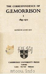 THE CORRESPONDEN OF G.E.MORRISON I 1895-1912（1976 PDF版）