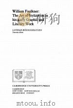 WILLIAM FAULKNER THE ART OF STYLIZATION IN HIS EARLY GRAPHIC AND LITERARY WORK（1987 PDF版）