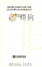 HENRY JAMES AND THE CULTURE OF PUBLICITY（1997 PDF版）