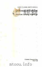 DETERMINED FICTIONS AMERICAN LITERARY NATURALISM（1989 PDF版）