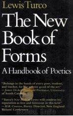 THE NEW BOOK OF FORMS A HARDBOOK OF POETICS 1986 PDF电子版封面 0874513812 LEWIS TURCO