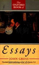 THE OXFORD BOOK OF ESSAYS   1992  PDF电子版封面  019282970X   