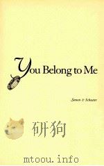 YOU BELONG TO ME 1998 PDF电子版封面 0684835959