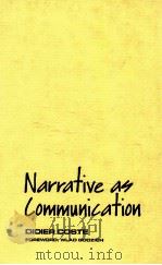 NARRATIVE AS COMMUNICATION THEORY AND HISTORY OF LITERATURE VOLUME 64（1989 PDF版）