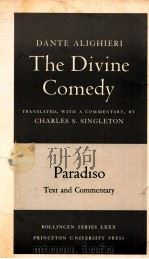 DANTE ALIGHIERI THE DIVINE COMEDY TRANSLATED WITH A COMMENTARY BY CHARLES S.SINGLETON（1975 PDF版）