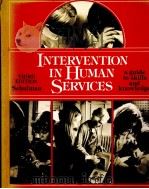 INTERVENTION IN HUMAN SERVICES:A GUIDE TO SKILLS AND KNOWLEDGE THIRD EDITION PDF电子版封面 0675206022 EVELINE D.SCHULMAN