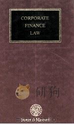 CORPORATE FINANCE LAW:SECOND EDITION 1992 PDF电子版封面 0421437502