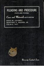 CASES AND MATERIALS PLEADING AND PROCEDURE STATE AND FEDERAL（1989 PDF版）