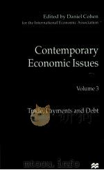 CONTEMPORARY ECONOMIC ISSUES VOLUME 3 1998 PDF电子版封面 033369807X DANIEL COHEN