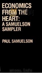 ECONOMICS FROM THE HEART:A SAMUELSON SAMPLER 1983 PDF电子版封面