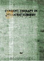 CURRENT THERAPY IN PODIATRIC SURGERY 1989 PDF电子版封面 1556640471