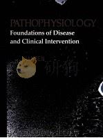 PATHOPHYSIOLOGY FOUNDATIONS OF DISEASE AND CLINICAL INTERVENTION（1998 PDF版）