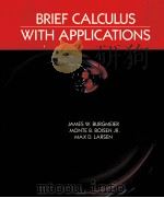 BRIEF CALCULUS WITH APPLICATIONS 1990 PDF电子版封面 007557411X