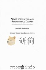 NEW HISTORICISM AND RENAISSANCE DRAMA 1992 PDF电子版封面 0582045622