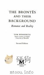 THE BRONTES THEIR BACKGROUND ROMANCE AND REALITY（1988 PDF版）