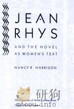 JEAN RHYS AND THE NOVEL AS WOMEN'S TEXT（1988 PDF版）