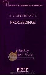 ITI CONFERENCE 5 PROCEEDINGS 1991 PDF电子版封面 0851422853