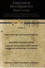 MACHINE TRANSLATION LINGUISTIC CHARACTERISTICS OF MT SYSTEMS AND GENERAL METHODOLOGY OF EVALUATION（1988 PDF版）