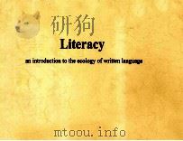 LITERACY AN INTRODUCTION TO THE ECOLOGY OF WRITTEN LANGUAGE（1988 PDF版）