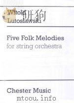 Five Folk Melodies for String Orchestra（1996 PDF版）