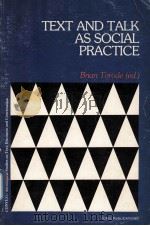 TEXT AND TALK AS SOCIAL PRACTICE DICOURSE DIFFERENCE AND DIVISION IN SPEECH AND WRITING（1989 PDF版）