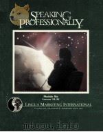 SPEAKING PROFESSIONNALLY MODULE SIX LESSONS 34-36 1993 PDF电子版封面 1561160156