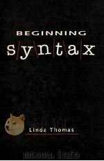 BEGINNING SYNTAX 1993 PDF电子版封面 0631188274 LINDA THOMAS