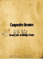 COMPARATIVE LITERATURE THE EARLY: AN ANTHOLOGY OF ESSAYS（1973 PDF版）