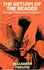 THE RETURN OF THE READER READER-RESPONSE CRITICISM（1987 PDF版）