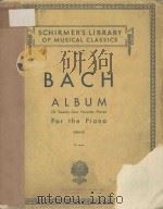 Bach Album of Twenty-one Favorite Pieces for the Piano PDF电子版封面 Bach曲