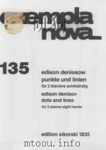 Punkte und Linien fur 2 Klaviere Achthandig PDF电子版封面 (苏)E.Denissow曲