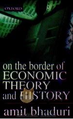 ON THE BORDER OF ECONOMIC THEORY AND HISTORY（1999 PDF版）