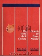 THE WORLD BANK CLOSSARY GLOSARIO DEL BANCOMUNDIAL 1996 PDF电子版封面 0821335952