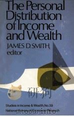 THE PERSONAL DISTRIBUTION OF INCOME AND WEALTH 1975 PDF电子版封面