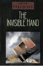 THE NEW PALGRAVE THE INVISIBLE HAND 1989 PDF电子版封面 0333495330