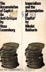 THE ACCUMULATION OF CAPITAAN ANTI-CRITIQUE BY ROSA LUXEMBURG 1972 PDF电子版封面